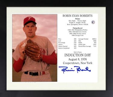 Robin Roberts Autographed Philadelphia Phillies MLB Hall of Fame Induction Day 8 x 10 Photograph/Card Custom Framing- COA-Powers Sports Memorabilia