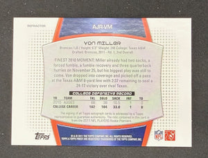 Von Miller 2011 Topps Finest Refractor Signed Football Rookie Patch Card #AJR-VM Auto 13/75-Powers Sports Memorabilia