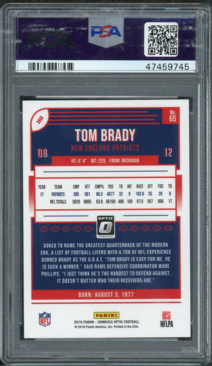 Tom Brady 2018 Panini Donruss Optic Football Card #65 Graded PSA 10 GEM MINT-Powers Sports Memorabilia