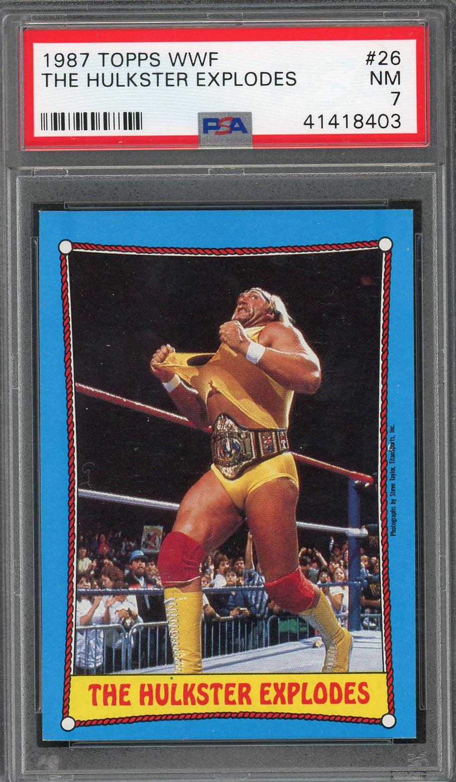 Hulk Hogan The Hulkster Explodes 1987 Topps WWF Wrestling Card #26 Graded PSA 7-Powers Sports Memorabilia