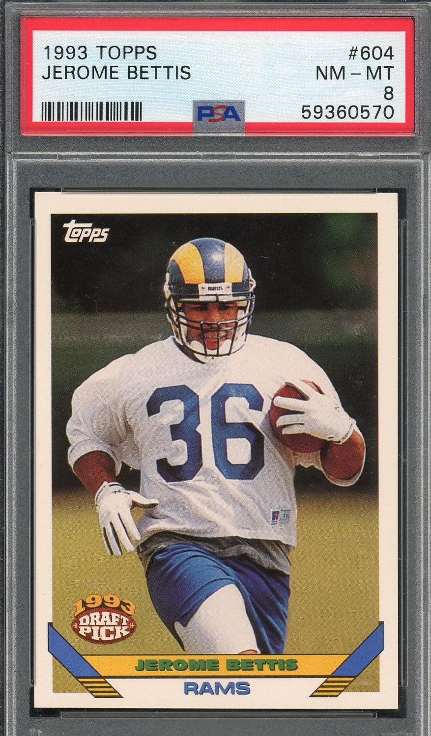 Jerome Bettis 1993 Topps Football Rookie Card #604 Graded PSA 8 ...