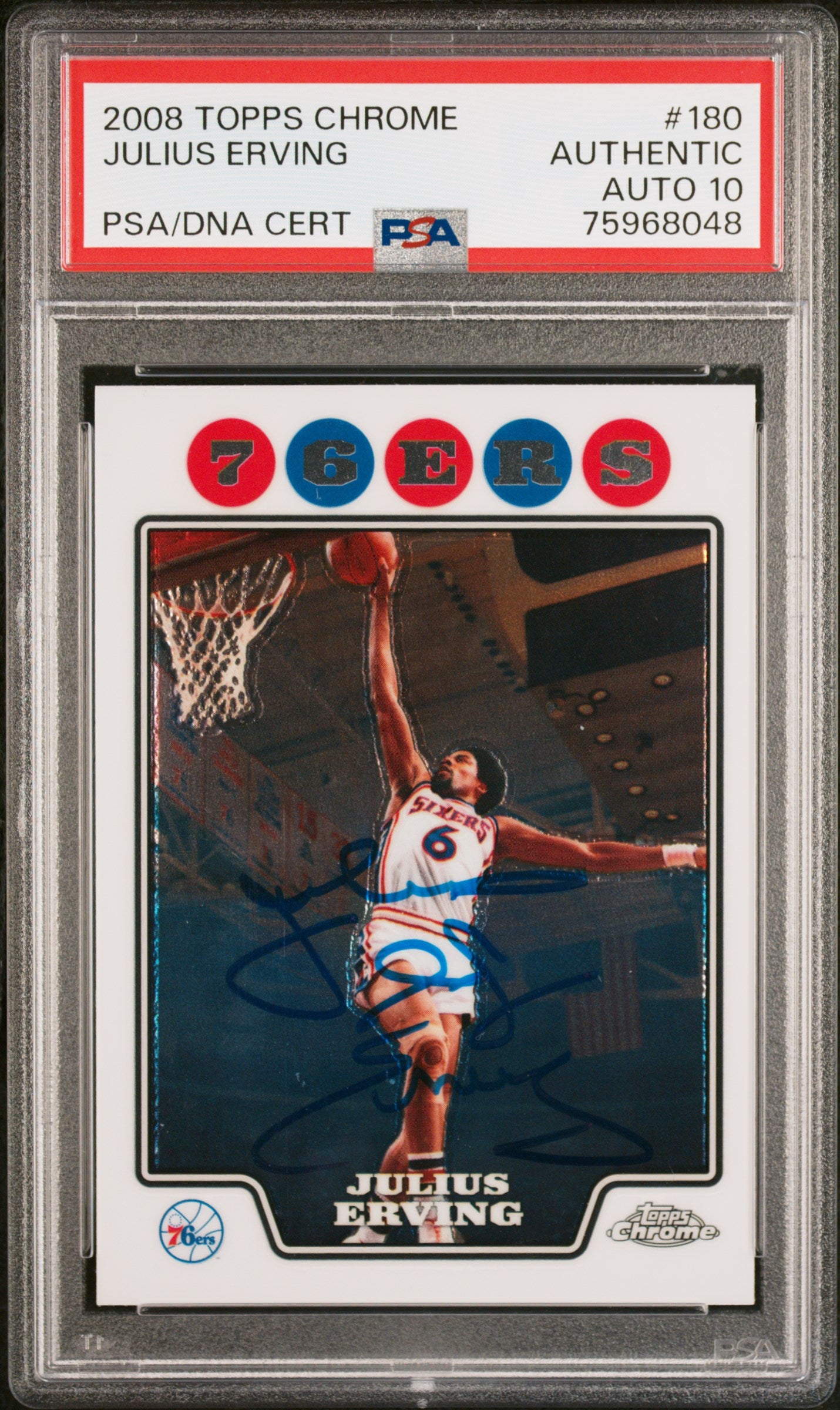 Julius Erving 2008 Topps Chrome Signed Card #180 Auto Graded PSA 10 75968048-Powers Sports Memorabilia