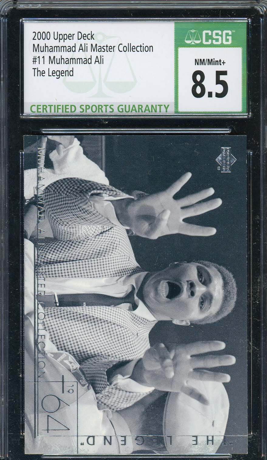 Muhammad Ali 2000 Upper Deck The Legend Card #11 Graded CSG 8.5 /250-Powers Sports Memorabilia