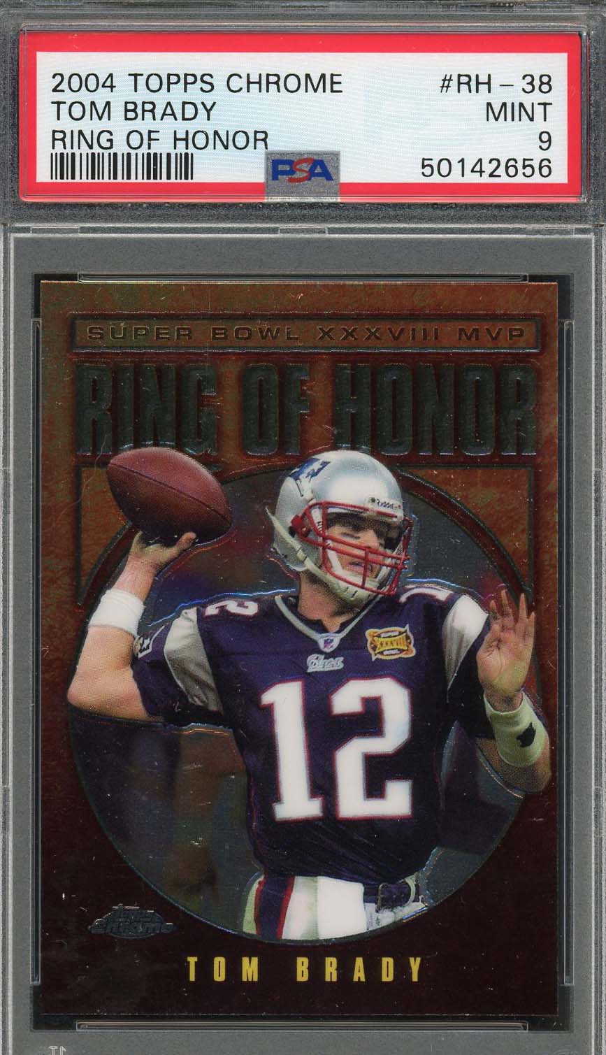 2004 topps chrome Tom Brady ring of honor psa offers 9