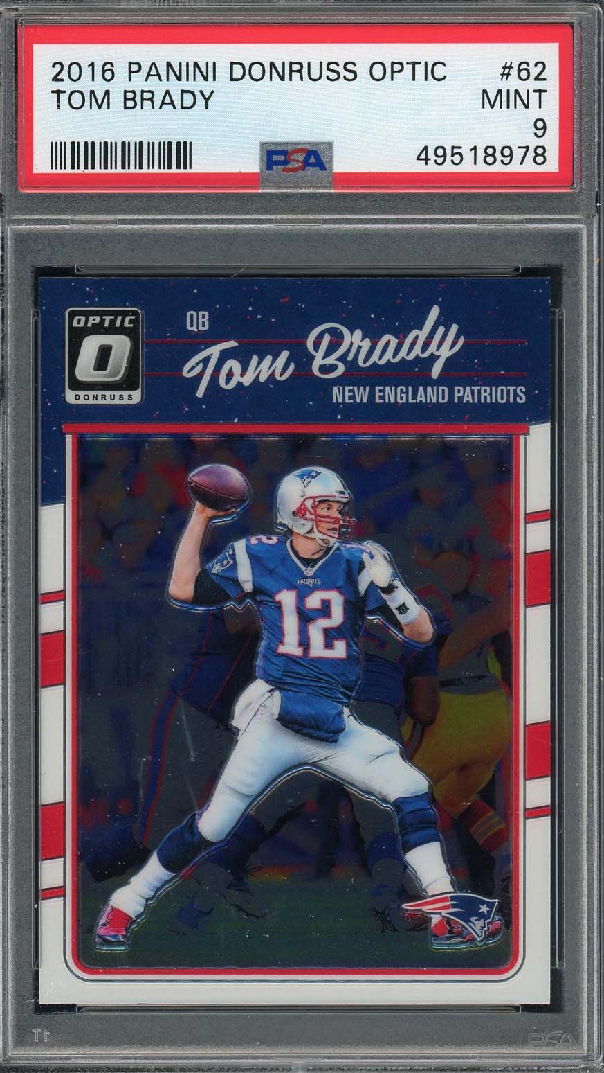 Tom Brady 2019 Panini Donruss Optic Football Card #63 Graded PSA 10